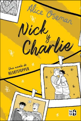Nick y Charlie: Una novela de Heartstopper