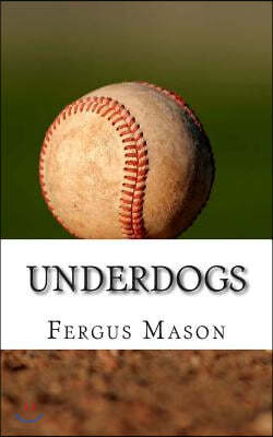 Underdogs: How Two Indian Athletes Beat the Million Dollar Arm and Became Professional Baseball Players
