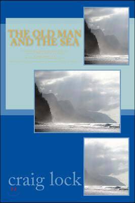 The Old Man and the Sea: "Life is God's novel; so let Ultimate Source write it, as it unfolds."