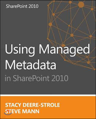 Using Managed Metadata in SharePoint 2010