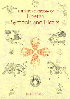 The Encyclopedia of Tibetan Symbols and Motifs