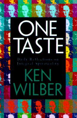 One Taste: Daily Reflections on Integral Spirituality