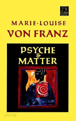 Psyche and Matter