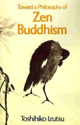 Toward a Philosophy of Zen Buddhism