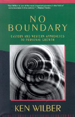 No Boundary: Eastern and Western Approaches to Personal Growth