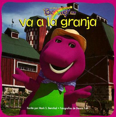 Barney Va a LA Granja/Barney goes to the farm