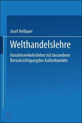 Welthandelslehre: Handelsverkehrslehre Mit Besonderer Ber?cksichtigung Des Au?enhandels