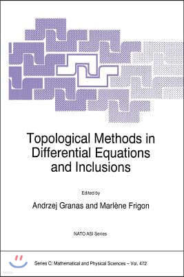 Topological Methods in Differential Equations and Inclusions