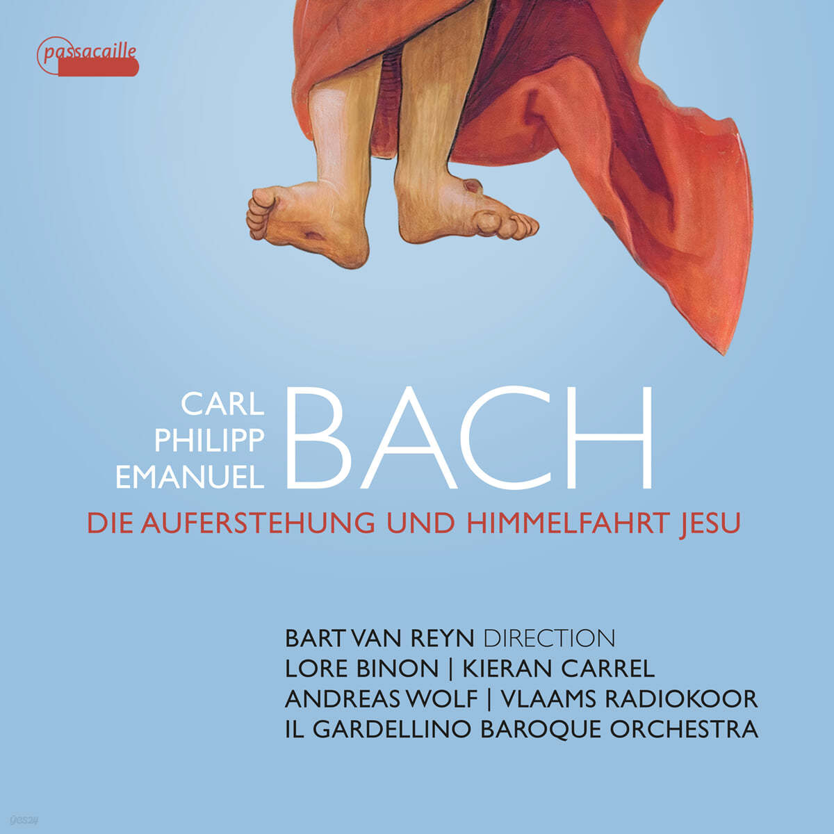 Bart Van Reyn C.P.E.바흐: '예수님의 부활과 승천' (C.P.E.Bach: Die Auferstehung und Himmelfahrt Jesu)