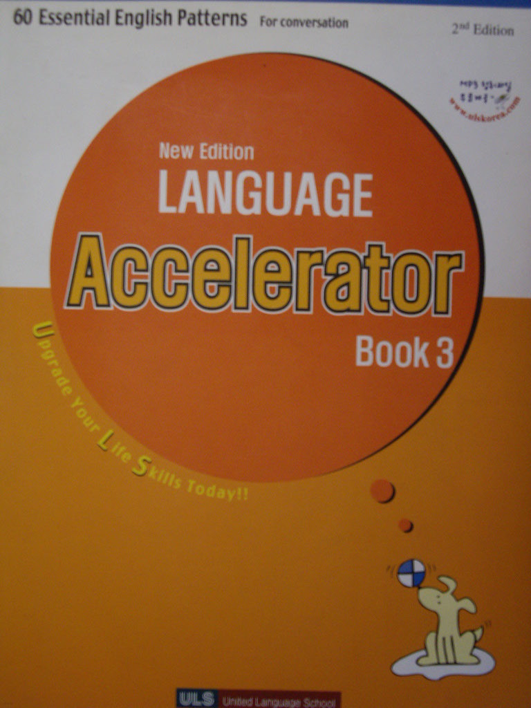 New Edition LANGUAGE Accelerator [Book3] - 60 Essential English Patterns for Conversation