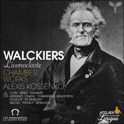 Alexis Kossenko 우젠 왈키에: 플루트가 포함된 실내악곡집 (Eugene Walckiers: L'Iconoclaste - Chamber Works)