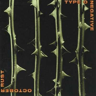 타입 오 네거티브 (Type O Negative) - October Rust (US발매)