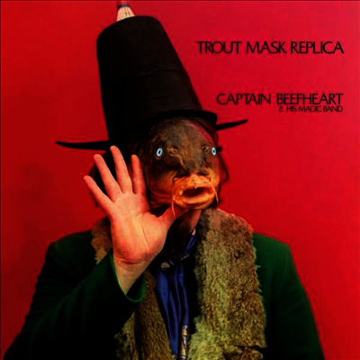 Captain Beefheart — Trout Mask Replica 앨범 커버