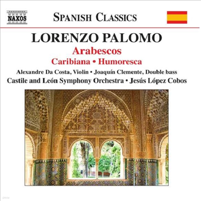 η ȷθ: ƶ󺣽ڽ, īƳ & 𷹽ī (Lorenzo Palomo: Arabescos, Caribiana & Humoresca)(CD) - Jesus Lopez Cobos