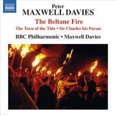 ƽ ̺:   ,  ȭ & Ͽ ħ (Maxwell Davies: The Beltane Fire, The Turn Of The Tide & Sunday Morning)(CD) - Peter Maxwell Davies