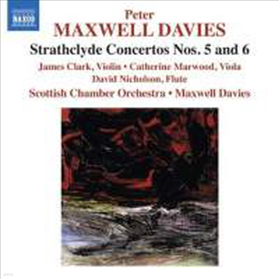 ƽ ̺: ƮŬ̵ ְ 5 & 6 (Maxwell Davies: Strathclyde Concertos Nos.5 & 6)(CD) - Peter Maxwell Davies