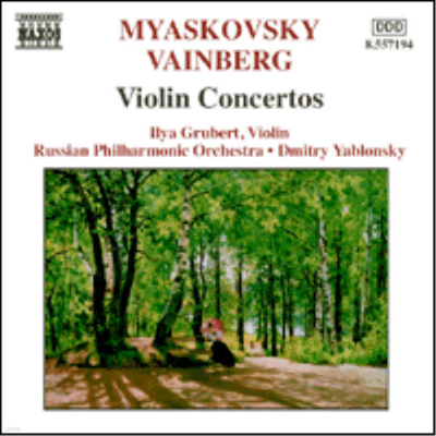 ߽̾Ű, κũ : ̿ø ְ (Miaskovsky, Vainberg : Violin Concertos)(CD) - Ilya Grubert