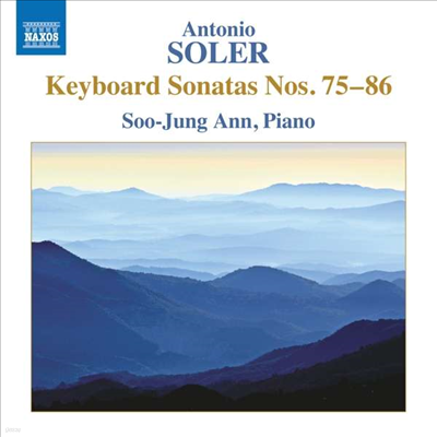 ַ:ǹݣҳŸ75 - 86 (Soler: Keyboard Sonatas Nos.75 - 86)(CD) - ȼ (Soo-Jung Ann)