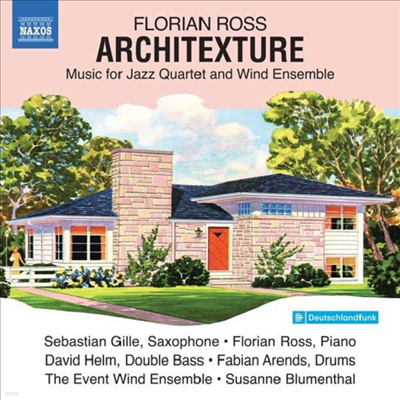 ÷θ ν: Űؽ (Florian Ross: Architextur - Music for Jazz Quartet and Wind Ensemble)(CD) - Event Wind Ensemble