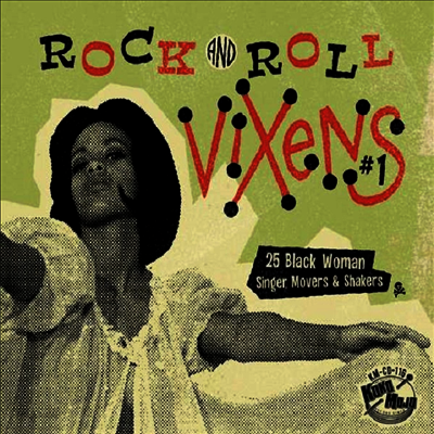 Various Artists - Rock And Roll Vixens #1 (25 Black Woman Singer, Movers & Shakers) (Triplesleeve)(CD)