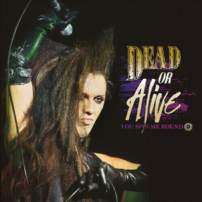 Dead Or Alive - You Spin Me Round (12 Inch Colored Single LP)