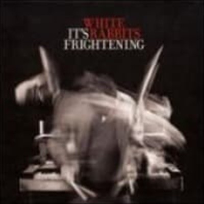 White Rabbits / It's Frightening (Digipack/수입)