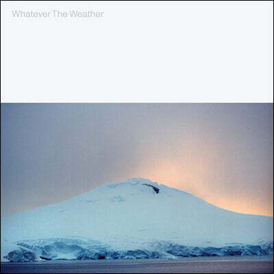 Whatever the Weather (왓에버 더 웨더) - Whatever The Weather [투명 빙하 컬러 LP]