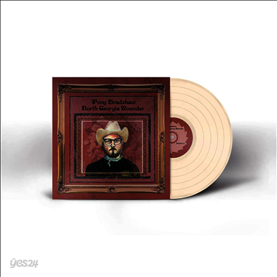 Pony Bradshaw - North Georgia Rounder (Ltd)(Colored LP)