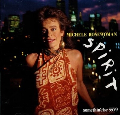 미셀 로즈우먼(Michele Rosewoman) - Spirit(일본발매) 