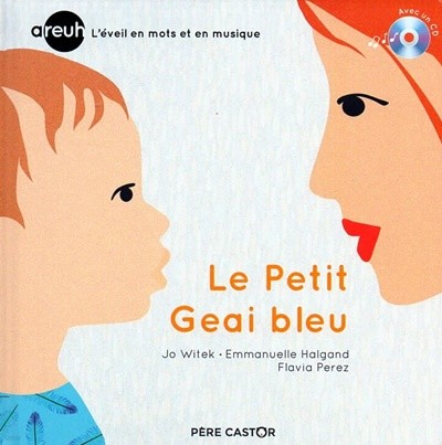 Le Petit Geai bleu (+CD)