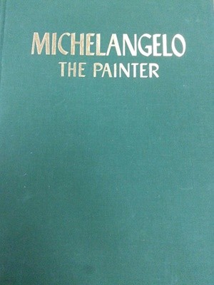 Michelangelo, the painter / 큰책 / 겉부분 까짐