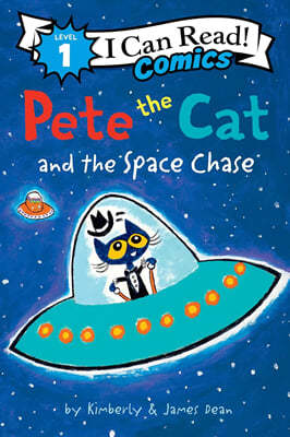 [I Can Read] Comics 1 : Pete the Cat and the Space Chase