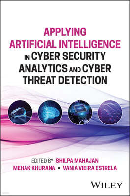 Applying Artificial Intelligence in Cybersecurity Analytics and Cyber Threat Detection