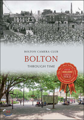 A Bolton Through Time