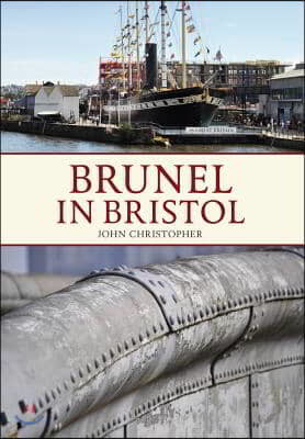 Brunel in Bristol