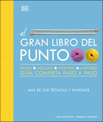 El Gran Libro del Punto (the Knitting Book)