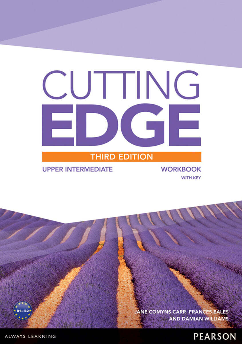 Cutting Edge 3/E : Upper Intermediate Workbook with Key