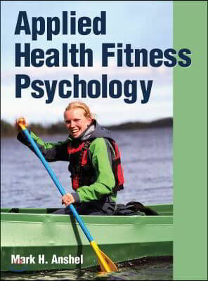 Applied Health Fitness Psychology