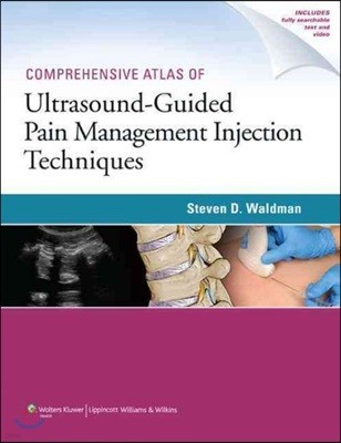 Comprehensive Atlas of Ultrasound-Guided Pain Management Injection Techniques