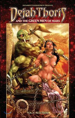 Dejah Thoris and the Green Men of Mars, Volume 1: Red Meat
