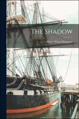 The Shadow
