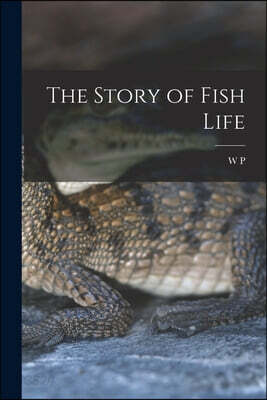 The Story of Fish Life