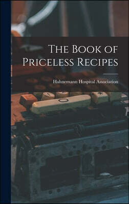 The Book of Priceless Recipes