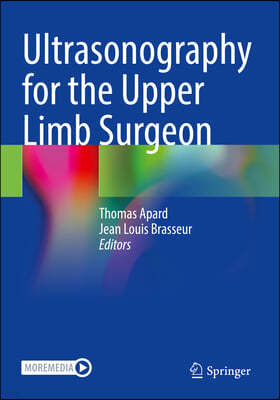 Ultrasonography for the Upper Limb Surgeon