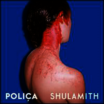 Polica — Shulamith 앨범 커버