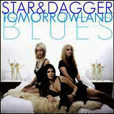 Star & Dagger — Tomorrowland Blues 앨범 커버