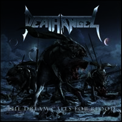 Death Angel — Dream Calls For Blood 앨범 커버