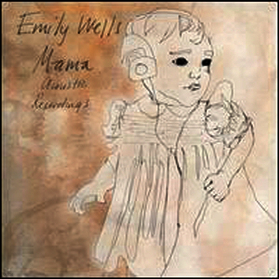 Emily Wells — Mama Acoustic Recordings 앨범 커버