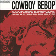 ī캸  1 OST (Cowboy Bebop By Kanno Yoko ĭ )
