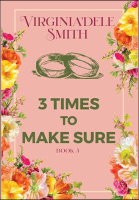 Book 3: Three Times to Make Sure